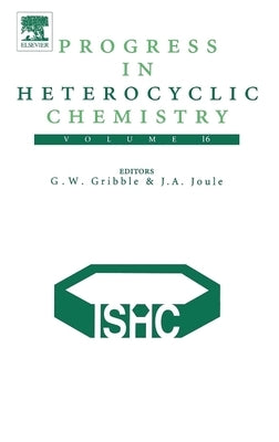 Progress in Heterocyclic Chemistry: Volume 16 by Gribble, Gordon