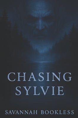Chasing Sylvie by Bookless, Savannah