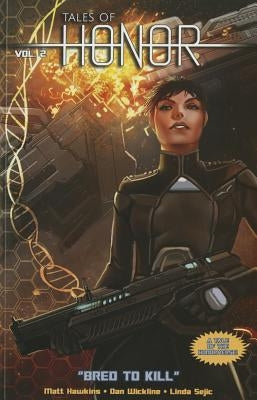 Tales of Honor, Volume 2 by Hawkins, Matt