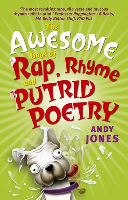 Awesome Book of Rap Rhyme and Putrid Poe by Jones, Andy
