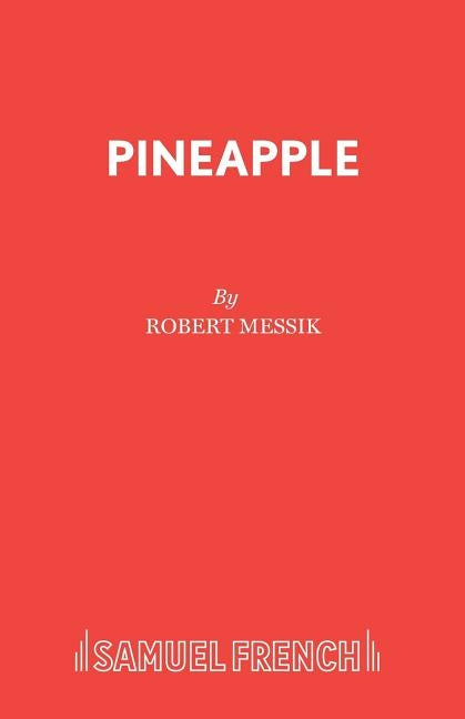 Pineapple by Messik, Robert