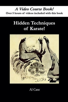 Hidden Techniques of Karate by Case, Al