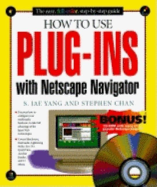 How to Use Plug-Ins with Netscape Navigator by Yang, S. Jae