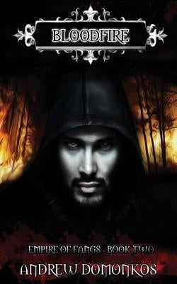 Bloodfire by Domonkos, Andrew