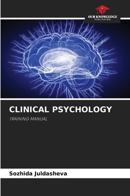 Clinical Psychology by Juldasheva, Sozhida