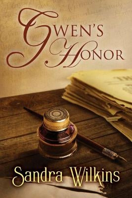 Gwen's Honor by Wilkins, Sandra