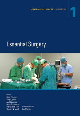 Disease Control Priorities, Third Edition (Volume 1): Essential Surgery by The World Bank