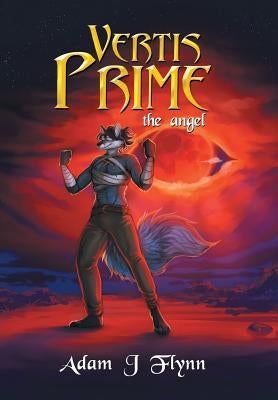 Vertis Prime: The Angel by Flynn, Adam J.