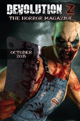 Devolution Z October 2015: The Horror Magazine by McKnight, Kip