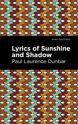 Lyrics of Sunshine and Shadow by Dunbar, Paul Laurence