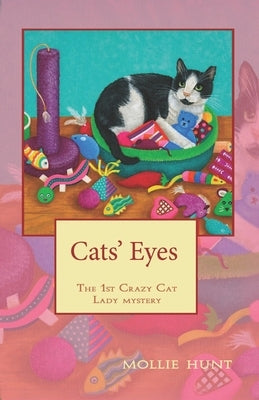Cats' Eyes by Hunt, Mollie