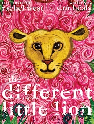 The Different Little Lion by Healy, CM