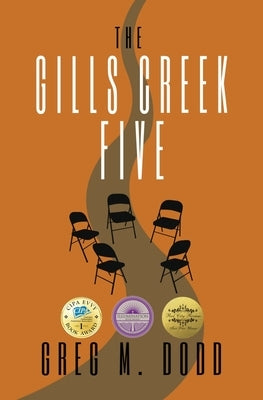 The Gills Creek Five by Dodd, Greg M.