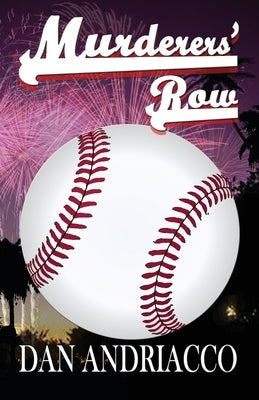 Murderers' Row by Andriacco, Dan