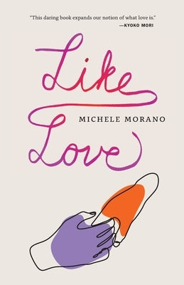 Like Love by Morano, Michele
