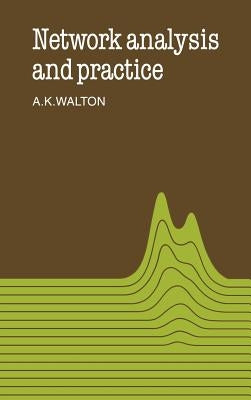 Network Analysis and Practice by Walton, A. K.