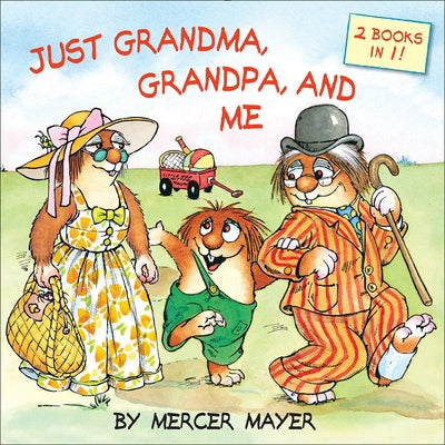 Just Grandma, Grandpa, and Me by Mayer, Mercer