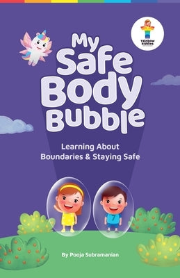 My Safe Body Bubble by Subramanian, Pooja