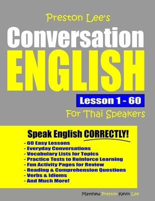 Preston Lee's Conversation English For Thai Speakers Lesson 1 - 60 by Preston, Matthew