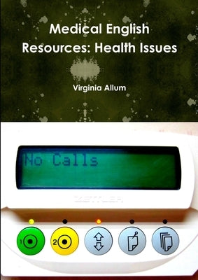 Medical English Resources: Health Issues by Allum, Virginia