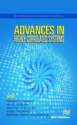 Advances in Highly Correlated Systems by Nancy, Parvathy