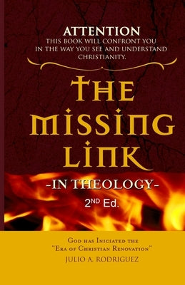 The Missing Link - In Theology: Second Edition by Mercado, Frank