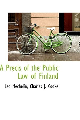 A PR Cis of the Public Law of Finland by Mechelin, Leo