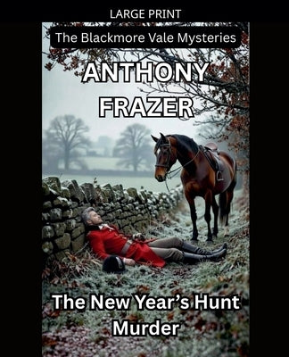 The New Year's Hunt Murder by Frazer, Anthony