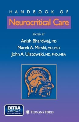 Handbook of Neurocritical Care [With Ebook/PDA on CD-ROM] by Bhardwaj, Anish