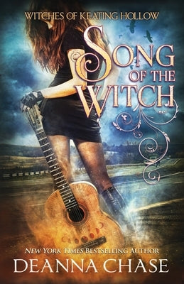 Song of the Witch by Chase, Deanna