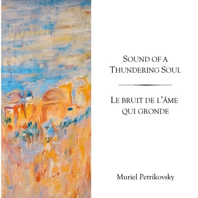 Sound of a Thundering Soul by Petrikovsky, Muriel