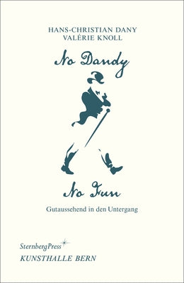 No Dandy, No Fun by Dany, Hans-Christian