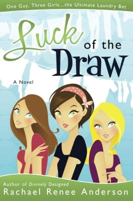 Luck of the Draw by Anderson, Rachael Renee