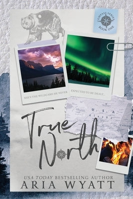 True North: Special Edition Paperback by Wyatt, Aria