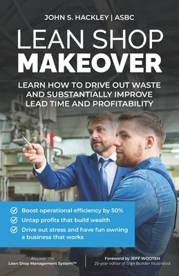 Lean Shop Makeover by Wooten, Jeff
