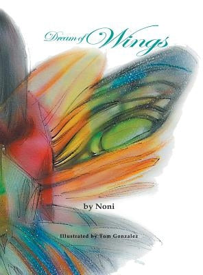 Dream of Wings by Gonzalez, Noni