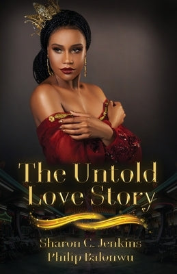 The Untold Love Story by Jenkins, Sharon Carter