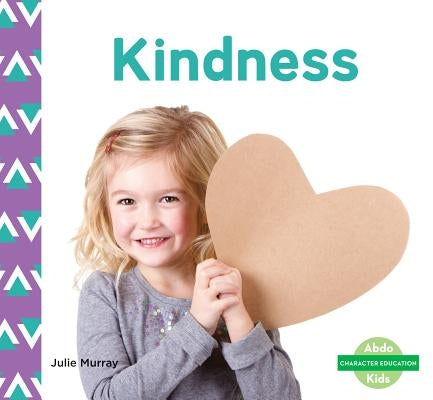 Kindness by Murray, Julie