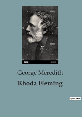 Rhoda Fleming: The Trials and Tribulations of the Fleming Sisters by Meredith, George
