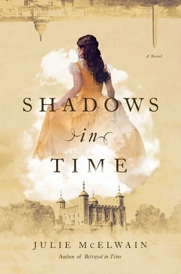 Shadows in Time by McElwain, Julie