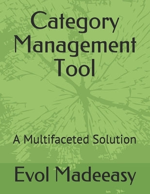 Category Management Tool: A Multifaceted Solution by Madeeasy, Evol