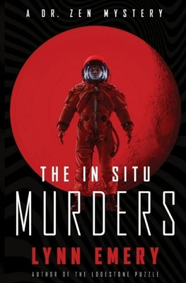 The In Situ Murders by Emery, Lynn