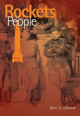 Rockets and People: Volume I by Siddiqi, Asif