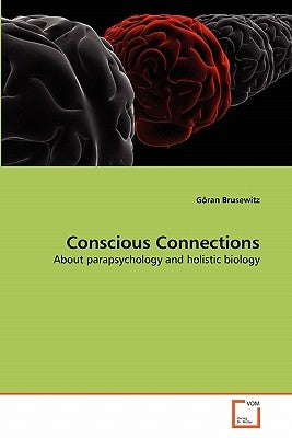 Conscious Connections by Brusewitz, Göran