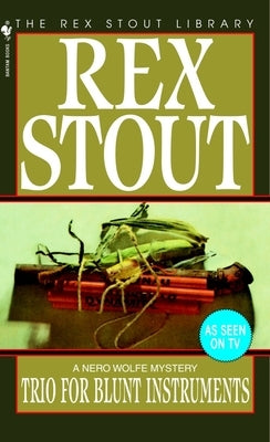 Trio for Blunt Instruments by Stout, Rex