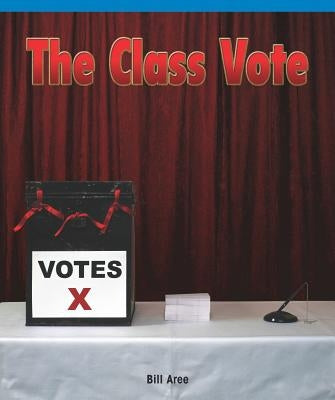The Class Vote by Aree, Bill