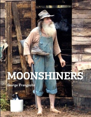Moonshiners by Frangoulis, George