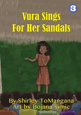 Vura Sings for Her Sandals by Tomangana, Shirley