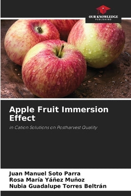 Apple Fruit Immersion Effect by Soto Parra, Juan Manuel