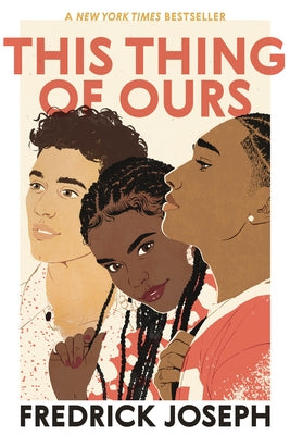 This Thing of Ours by Joseph, Frederick
